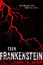 Teen Frankenstein : High School Horror Story cover image