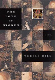 The Love of Stones : A Novel cover image