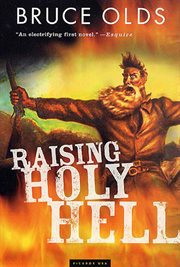 Raising Holy Hell : A Novel cover image
