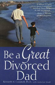 Be a Great Divorced Dad cover image