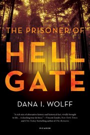 The Prisoner of Hell Gate : A Novel cover image