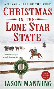 Christmas in the Lone Star State : A Texas Novel of the West cover image