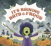 It's Raining Bats & Frogs cover image