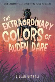 The Extraordinary Colors of Auden Dare cover image