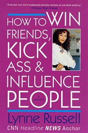 How to win friends, kick ass & influence people cover image