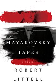 The Mayakovsky Tapes : A Novel cover image