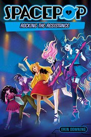 Rocking the Resistance : SPACEPOP cover image