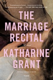 The Marriage Recital : A Novel cover image