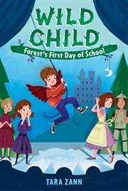 Forest's First Day of School : Wild Child cover image
