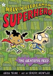 The Grateful Fred : Melvin Beederman Superhero cover image