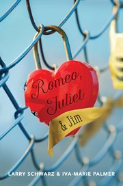 Romeo, Juliet & Jim cover image