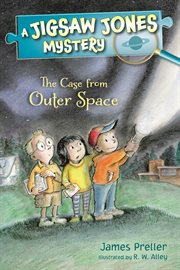 Jigsaw Jones: The Case from Outer Space : The Case from Outer Space cover image