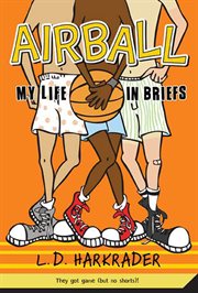 Airball : My Life in Briefs cover image