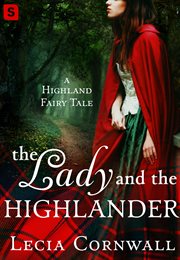 The Lady and the Highlander : Highland Fairy Tales cover image