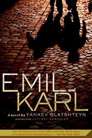 Emil and Karl : A Novel cover image