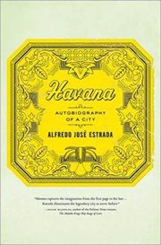 Havana: Autobiography of a City : Autobiography of a City cover image
