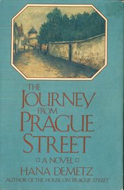 The Journey From Prague Street : A Novel cover image