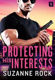 Protecting His Interests : Hot Heroes In Blue cover image