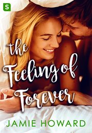 The Feeling of Forever : Love Unplugged cover image