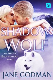 Shadow Wolf : Arctic Brotherhood cover image