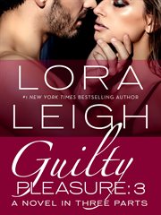 Guilty Pleasure: Part 3 : Part 3 cover image