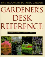 Brooklyn Botanic Garden Gardener's Desk Reference cover image