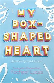 My Box-Shaped Heart : Shaped Heart cover image