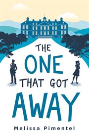 The One That Got Away : A Novel cover image