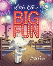 Little Elliot, Big Fun cover image