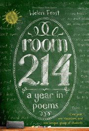 Room 214: A Year in Poems : A Year in Poems cover image