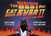 The Best Cat Book Ever: Part II : Part II cover image