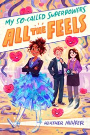 All the Feels : My So-Called Superpowers cover image