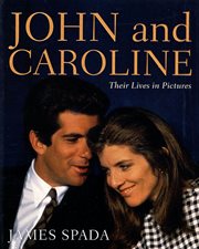 John and Caroline : Their Lives in Pictures cover image