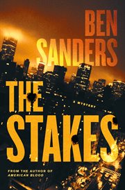 The Stakes : A Mystery cover image