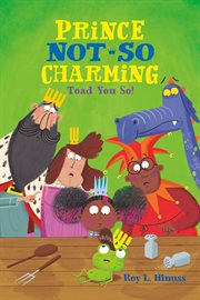 Prince Not-So Charming: Toad You So! : So Charming cover image