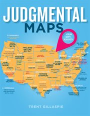Judgmental Maps : Your City. Judged cover image