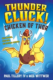 Chicken of Thor : Thundercluck! cover image