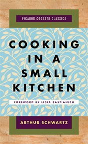 Cooking in a Small Kitchen : Picador Cookstr Classics cover image