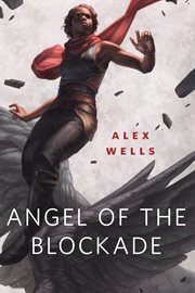 Angel of the blockade cover image