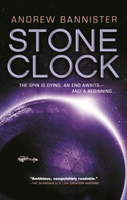 Stone Clock : Spin Trilogy cover image
