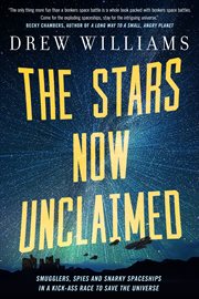 The Stars Now Unclaimed : Universe After cover image