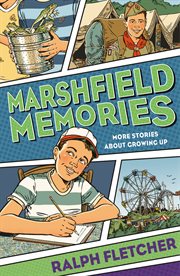 Marshfield Memories: More Stories About Growing Up : More Stories About Growing Up cover image
