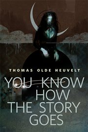You Know How the Story Goes cover image