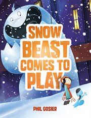 Snow Beast Comes to Play cover image