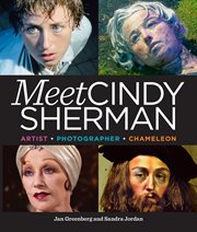 Meet Cindy Sherman : Artist, Photographer, Chameleon cover image