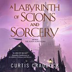 A labyrinth of scions and sorcery cover image