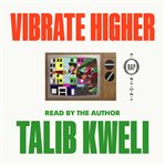Vibrate higher : a rap story cover image