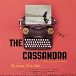 The cassandra. A Novel cover image