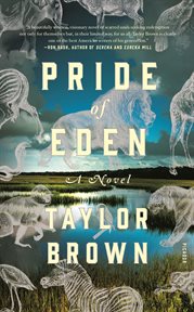 Pride of Eden : A Novel cover image