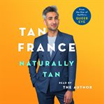 Naturally Tan : a memoir cover image